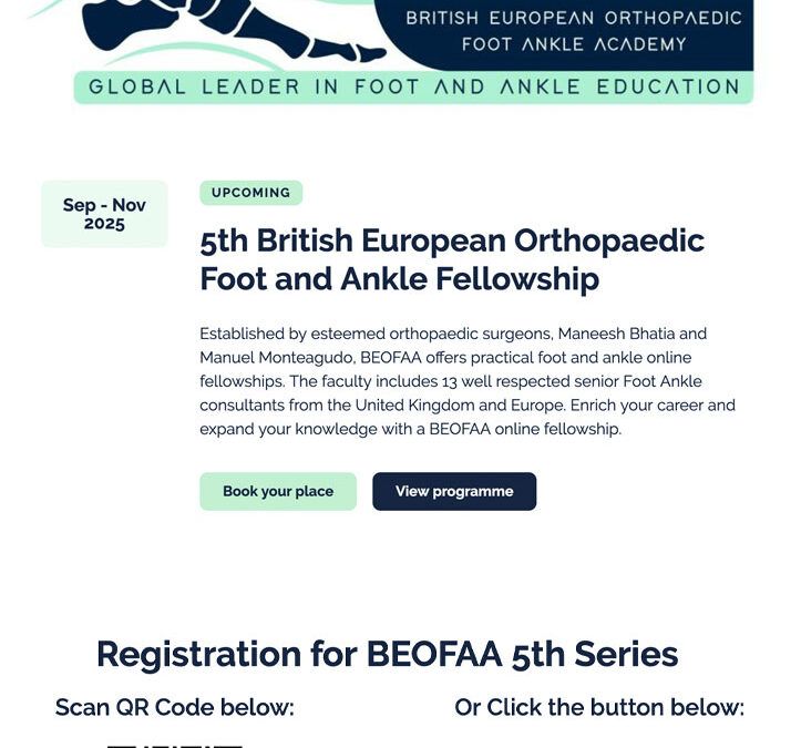 5th British European Orthopaedic Foot and Ankle Fellowship