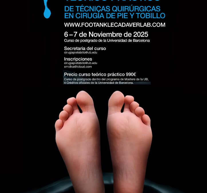 XVIII Curso teórico práctico de técnicas quirúrgicas en cirugía de pie y tobillo