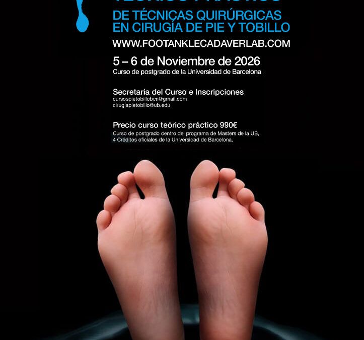 XIX Curso teórico práctico de técnicas quirúrgicas en cirugía de pie y tobillo